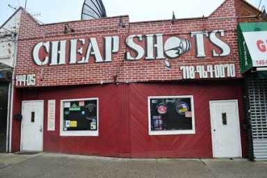Cheap Shots on Union Turnpike