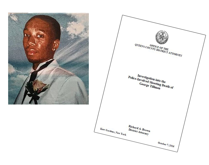 A 71-page report from Queens District Attorney Richard A. Brown cleared officers of wrongdoing in the April 17 death of George Tillman (inset) in South Ozone Park.