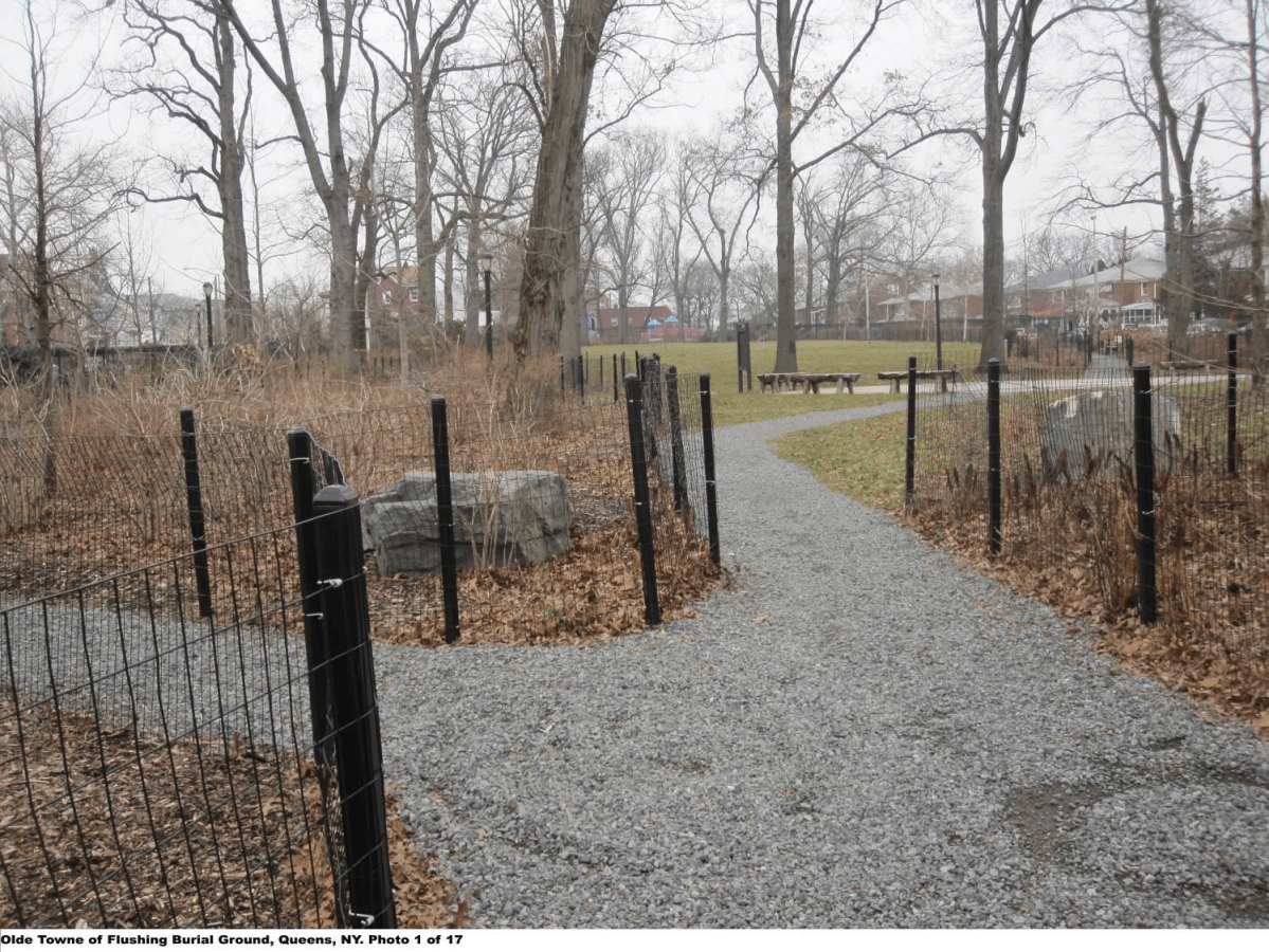 The Olde Towne of Flushing Burial Ground has been recommended for inclusion in the State and National Registers of Historic Places.
