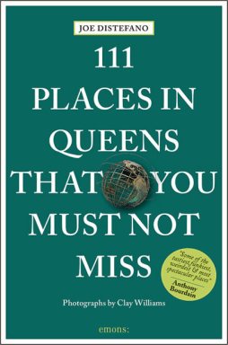 New guidebook highlights 111 must-not-miss sights in Queens