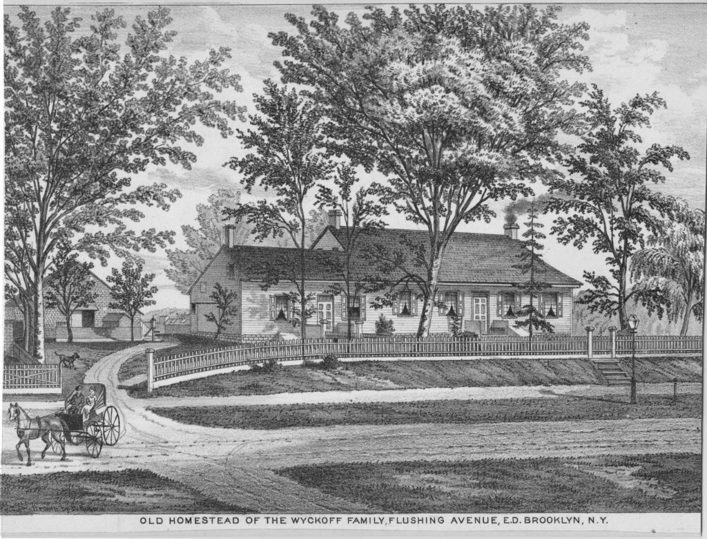 The Wyckoff homestead on Flushing Avenue in present-day Ridgewood (courtesy of the Greater Ridgewood Historical Society) 