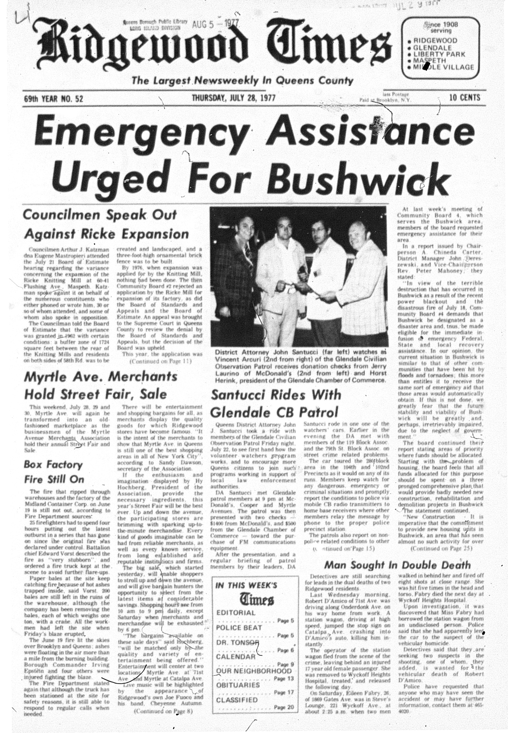 The front page of the July 28, 1977 Ridgewood Times documented not only the need for emergency assistance in arson-scorched Bushwick, but also the efforts of the Glendale Civilian Observation Patrol, a neighborhood watch program which provided help to local police during a trying time for New York City.