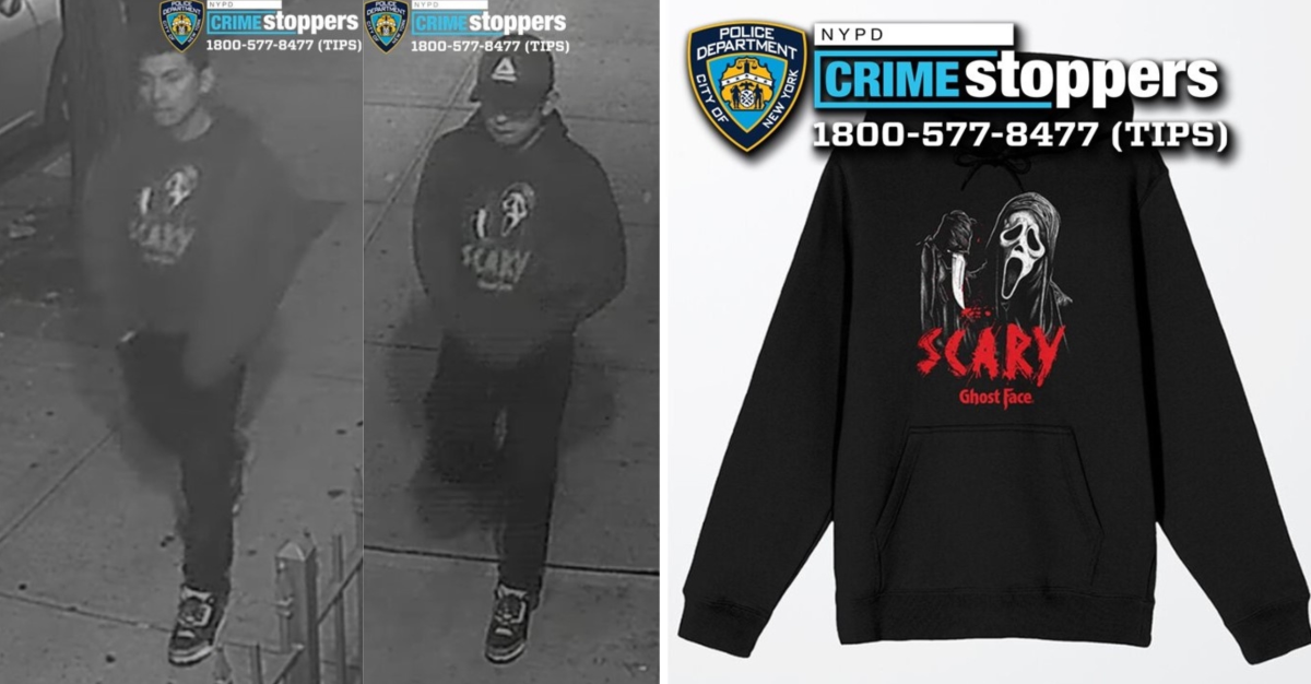 The suspect was last seen wearing a black baseball cap with a white Adidas logo, a black sweatshirt with red lettering stating “Scary Ghost Face” and an image of a Ghostface mask resembling the one used in the “Scream” horror movie franchise, black pants, and black-and-white Nike Air Jordan 3 sneakers.